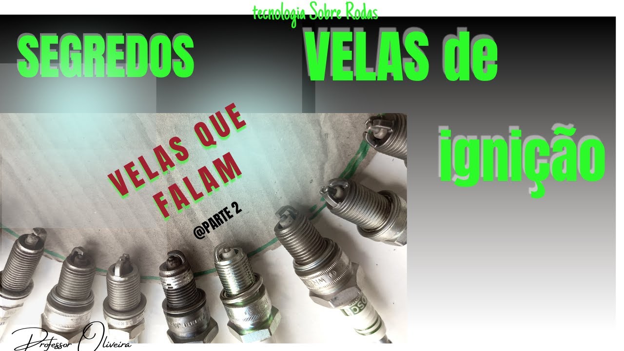 Velas que FALAM 02: Diagnóstico Visual das Falhas do Motor pelas Velas