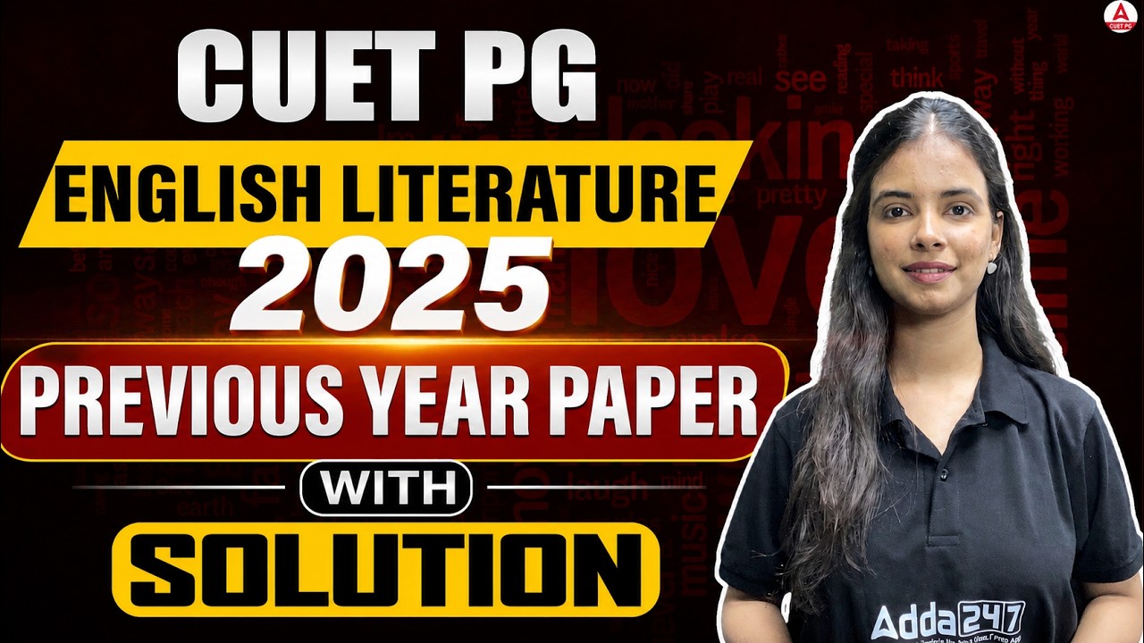 CUET PG English Literature 2025 Previous Year Paper with Solution | Adda247 CUET PG Prep