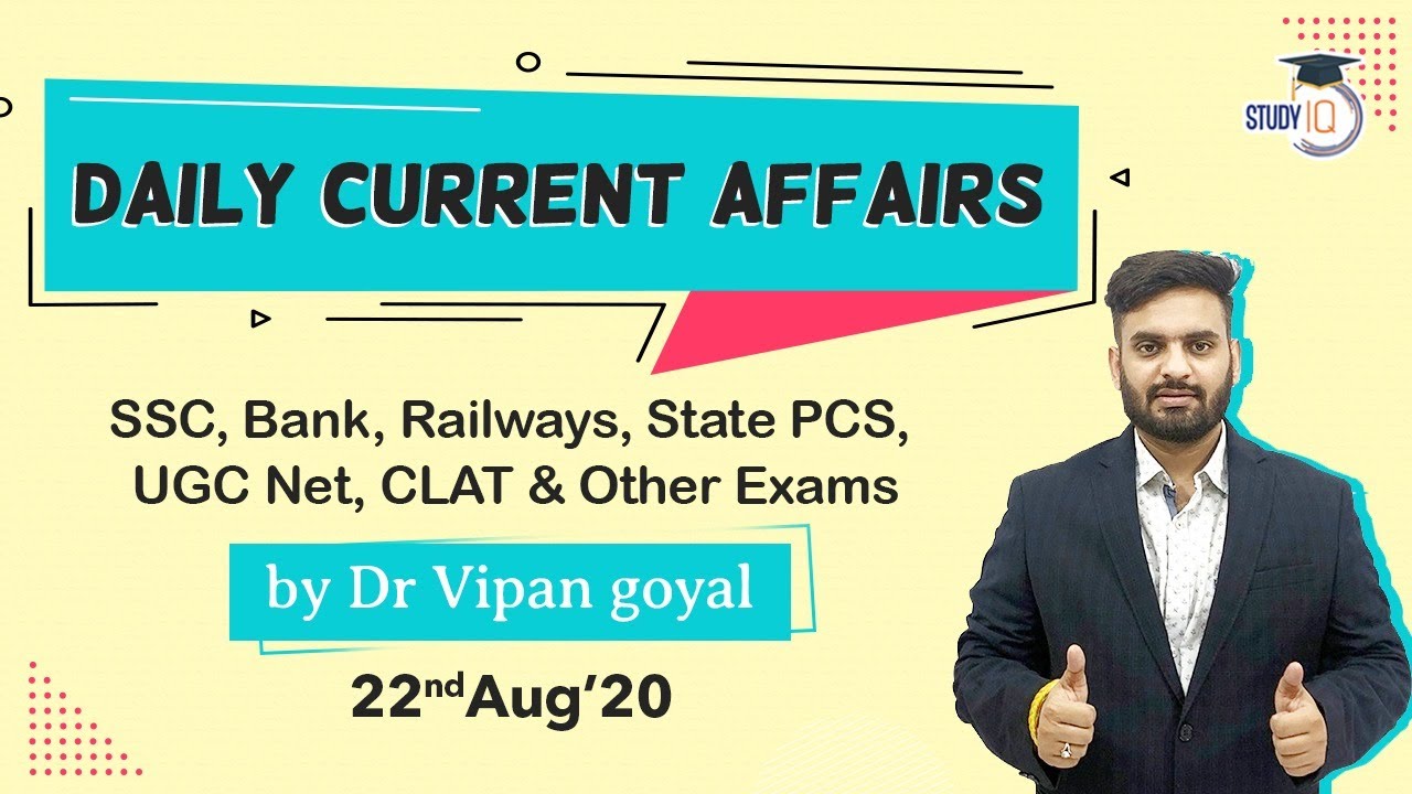 AUGUST 2020 Current Affairs in Hindi - 22 August 2020 - Daily Current Affairs by Dr Vipan Goyal