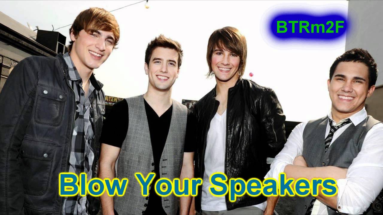 Big Time Rush - Blow Your Speakers HD