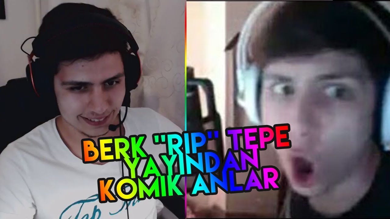 👌 Berk ''Rip'' Tepe Yayından Komik Anlar! #1 - Berk ''Rip'' Tepe Funny Moments! 🤘