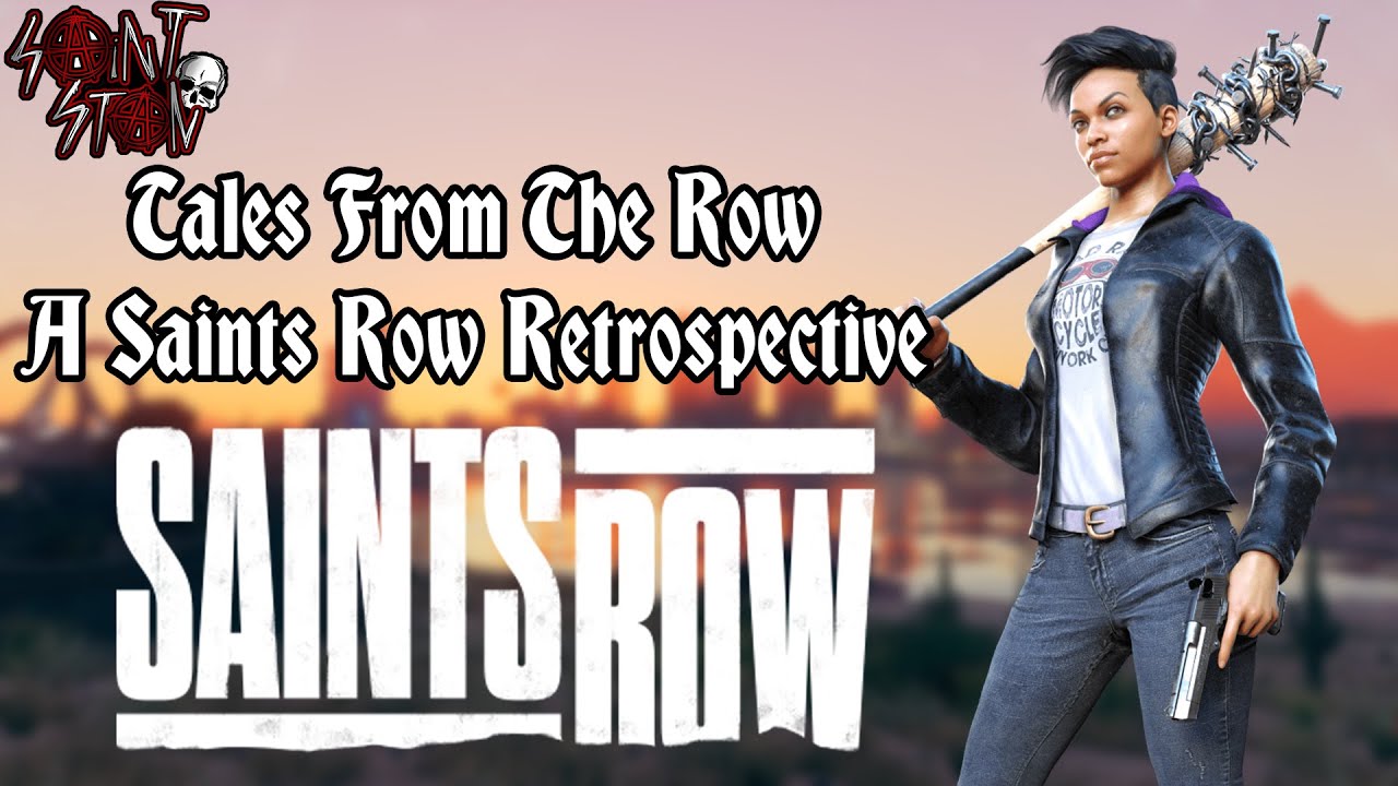 Tales from the Row: A Saints Row Retrospective (Part 5) - Saints Row (2022)