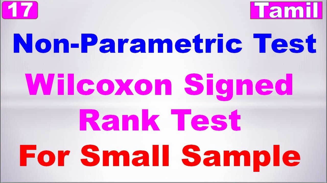 MA3391| P&S | Unit 4|Non-Parametric Test|Signed Rank Test|Wilcoxon Signed Rank Test|Problem in Tamil