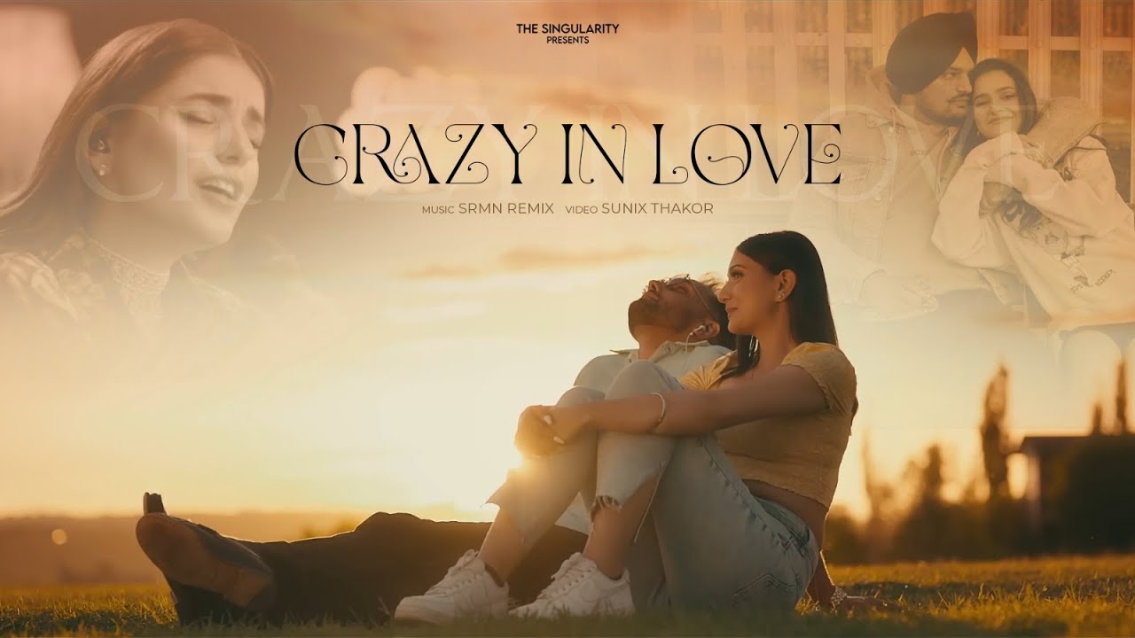 CRAZY IN LOVE (Ft. AP Dhillon, Sidhu Moose Wala & More) | SRMN | Latest Punjabi Songs 2024