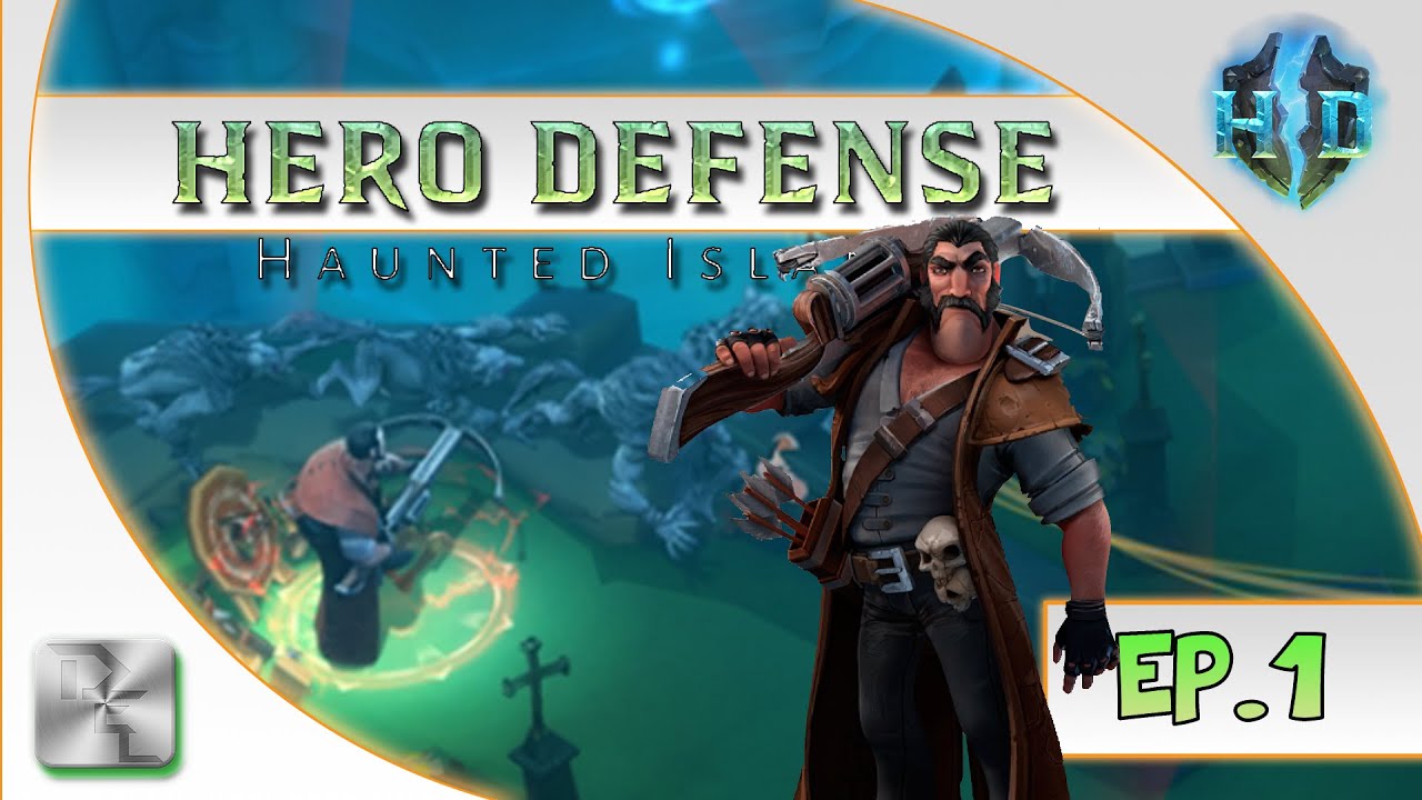 Let's Play Hero Defense - Haunted Island - Ep1 - Hero Defense Gameplay / Walkthrough