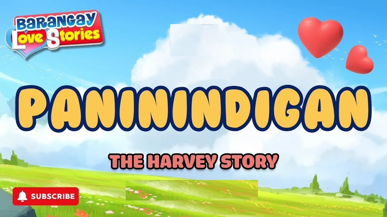 PANININDIGAN - HARVEY _ BARANGAY LOVE STORIES _ PAPA DUDUT STORIES