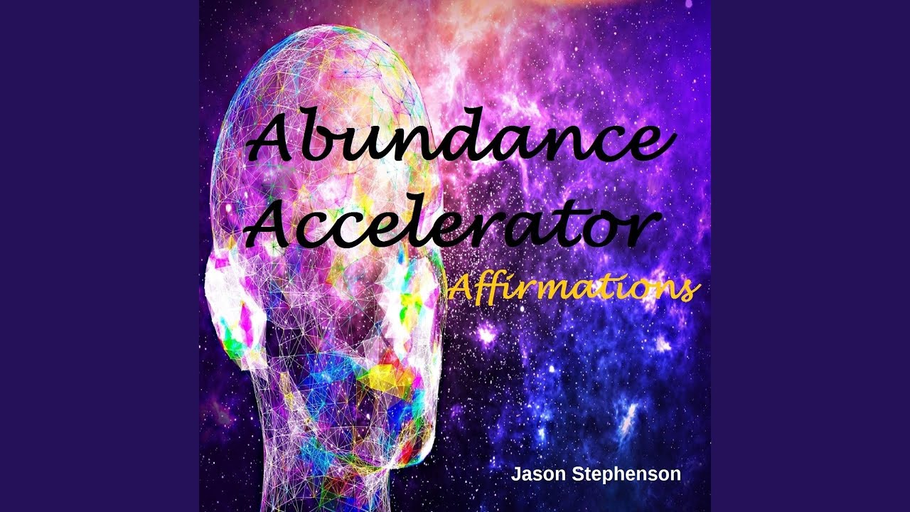 Abundance Accelerator Affirmations