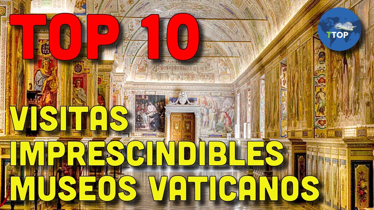 Las 10 Visitas Imprescindibles en los Museos Vaticanos | Gu&iacute;a completa | No te los Puedes Perder