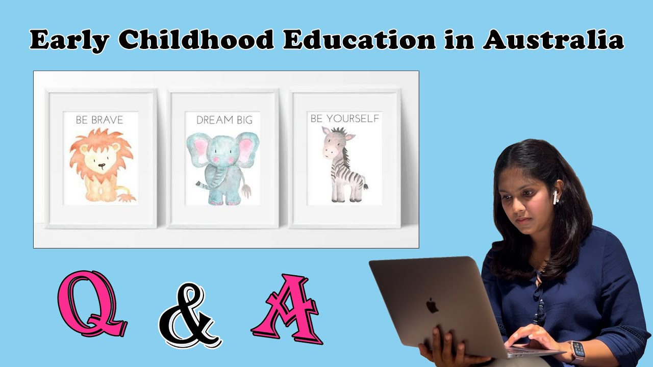 Early Childhood Education in Australia | Q & A Session