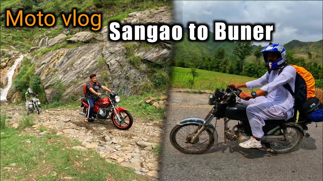 Moto vlog | Sangao to Buner  beautiful mountains
