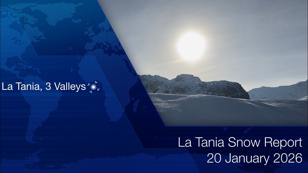 @SkiLaTania Snow Report 20 Jan 2026 latania.co.uk