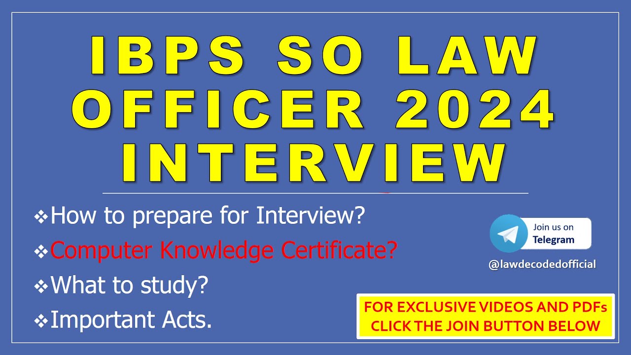 IBPS SO LAW OFFICER INTERVIEW OVERVIEW