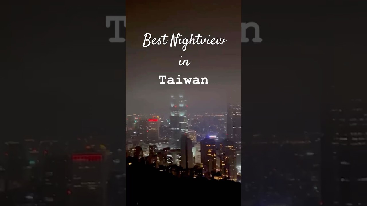 Best Night View in Taipei | Taipei 101 ｜台北最美夜景