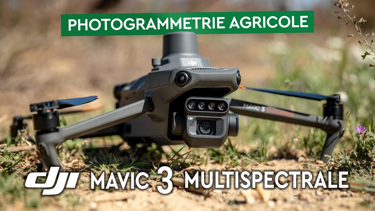 MAVIC 3 MULTISPECTRAL : La PHOTOGRAMMÉTRIE AGRICOLE, et pas que!