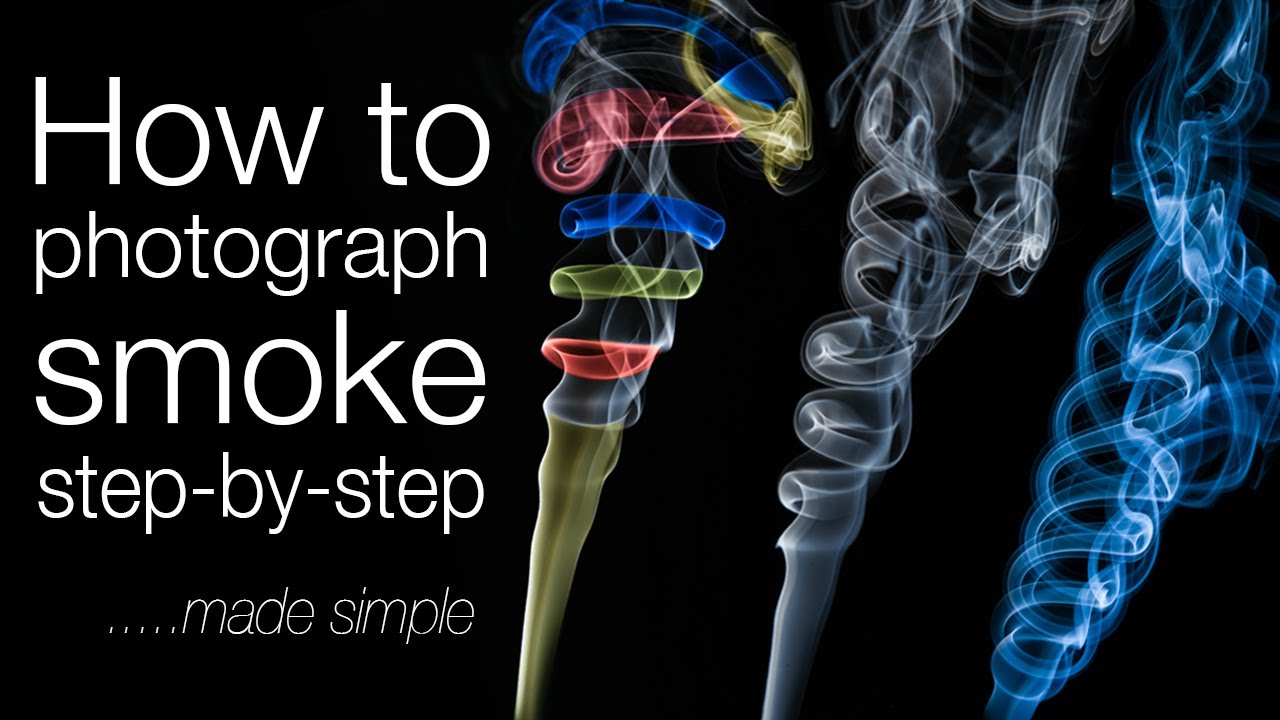 How to photograph smoke step by step
