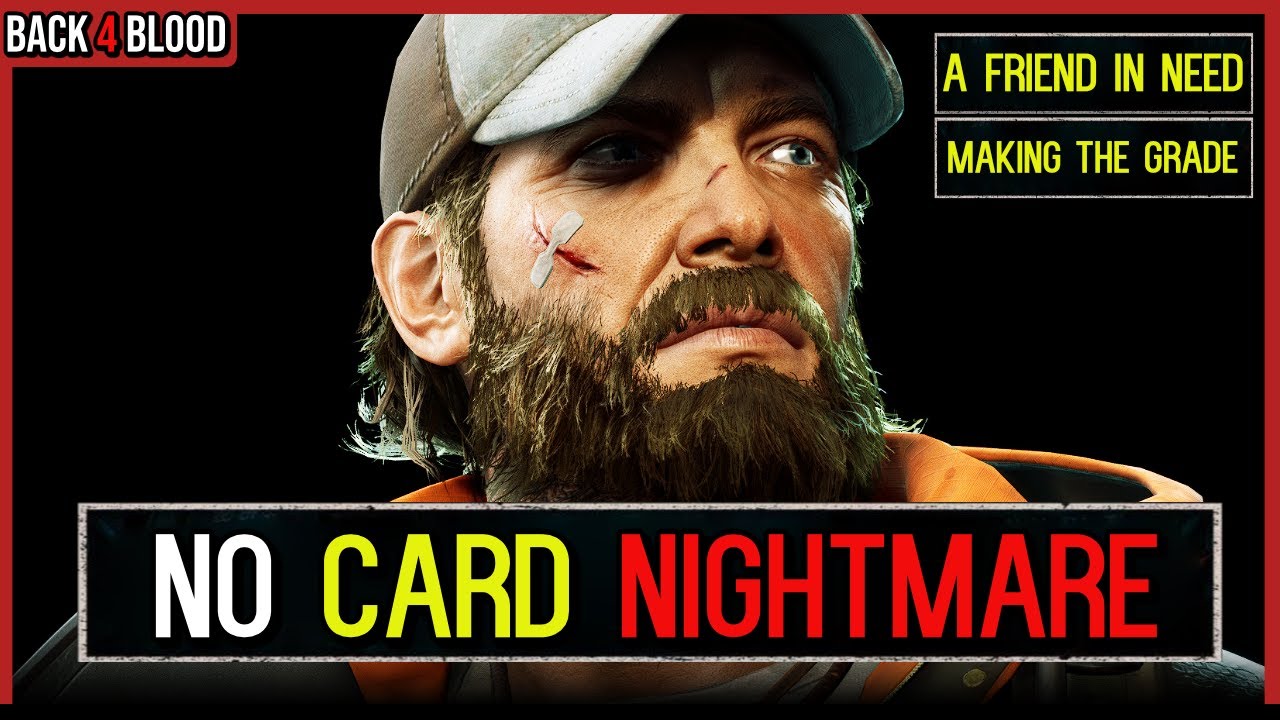 This Bug Might *RUIN* No Card Nightmare 🩸 Back 4 Blood No Card Nightmare Challenge Act 3-6 and 3-7