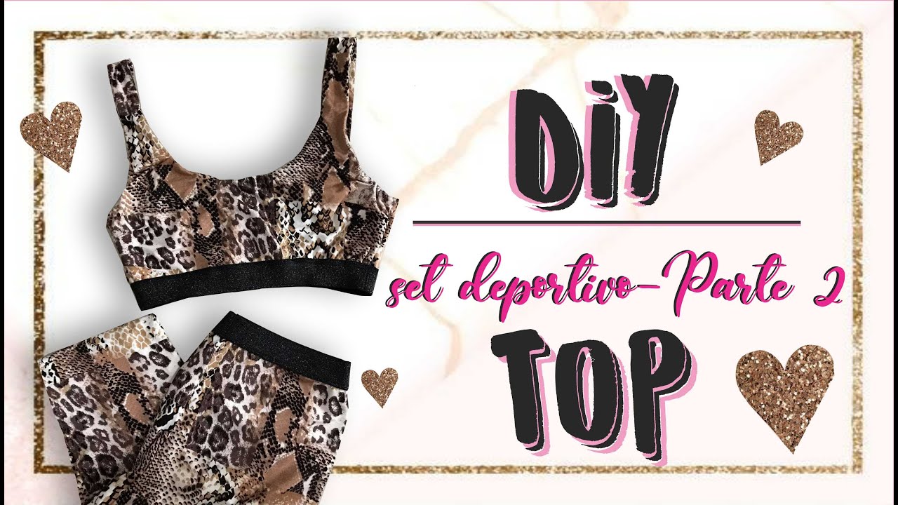Como Hacer Top deportivo//DIY Set Deportivo Parte 2: TOP super Fácil y Rápido con patrones!
