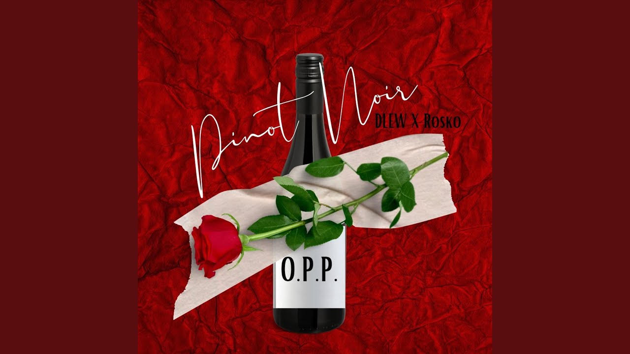 Pinot Noir (feat. Rosko)