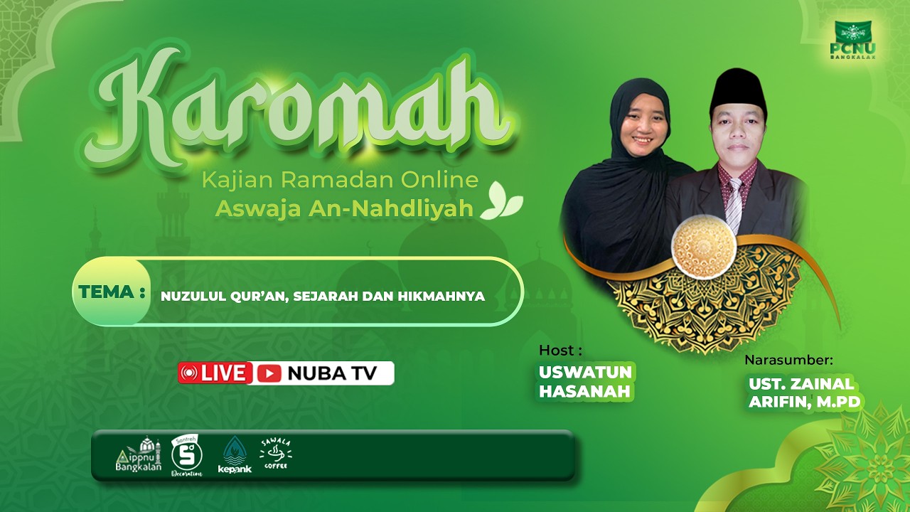 KAROMAH | NUZULUL QUR'AN SEJARAH DAN HIKMAHNYA | USTAD ZAINAL ARIFIN