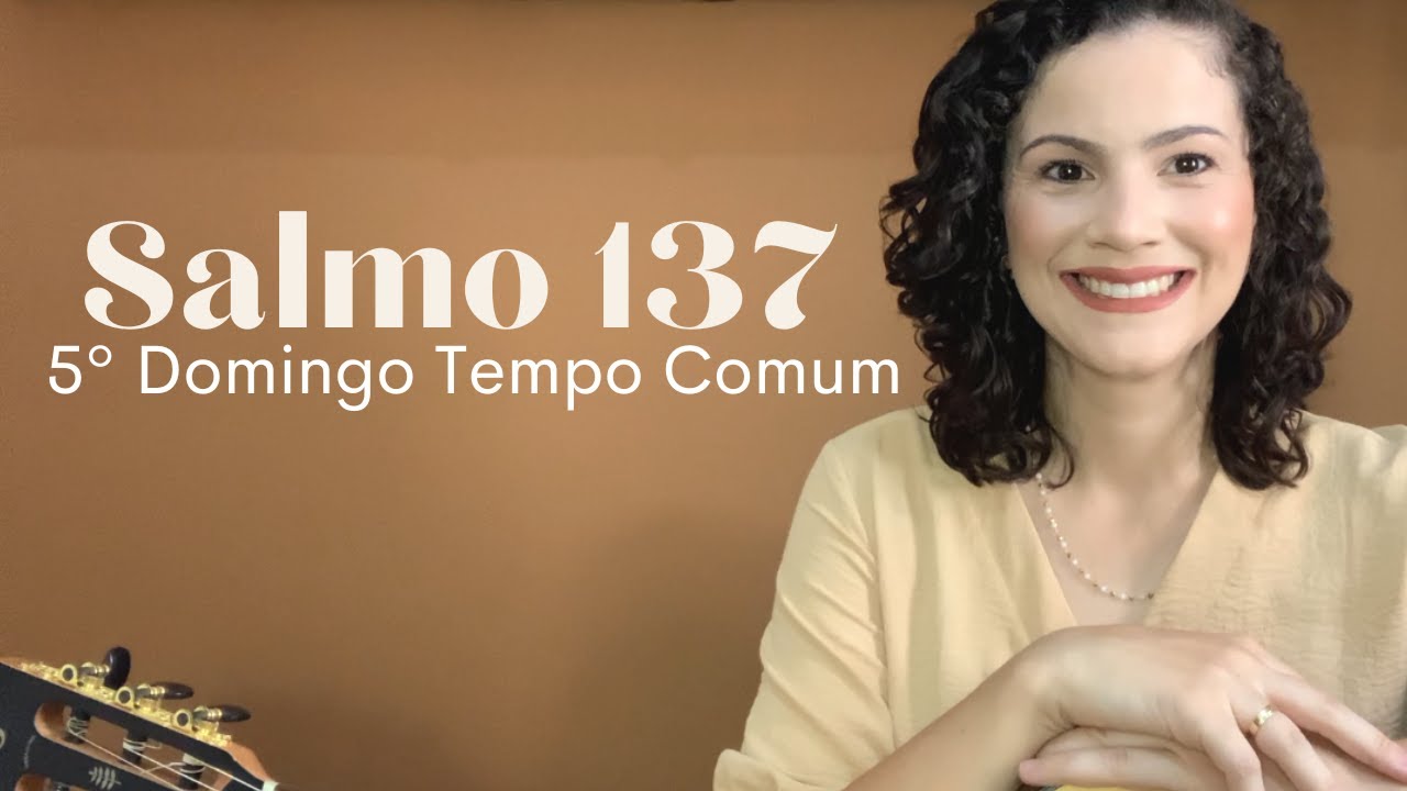 SALMO 137 Vou cantar-vos, ante os anjos, ó Senhor, e ante o vosso templo vou prostar-me