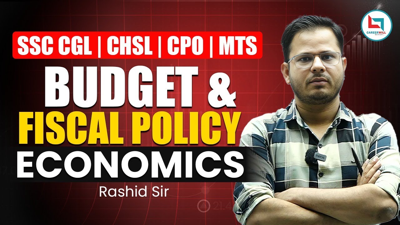 SSC CGL | CHSL | CPO | MTS | Budget & Fiscal Policy | Economics | By Rashid Sir