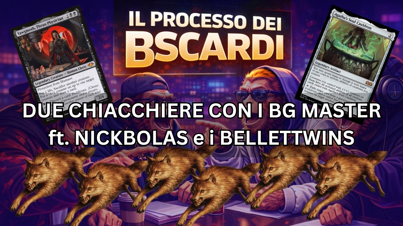 Il processo dei BSCArdi | YAWGMOTH CON I BG MASTER | MTG MODERN