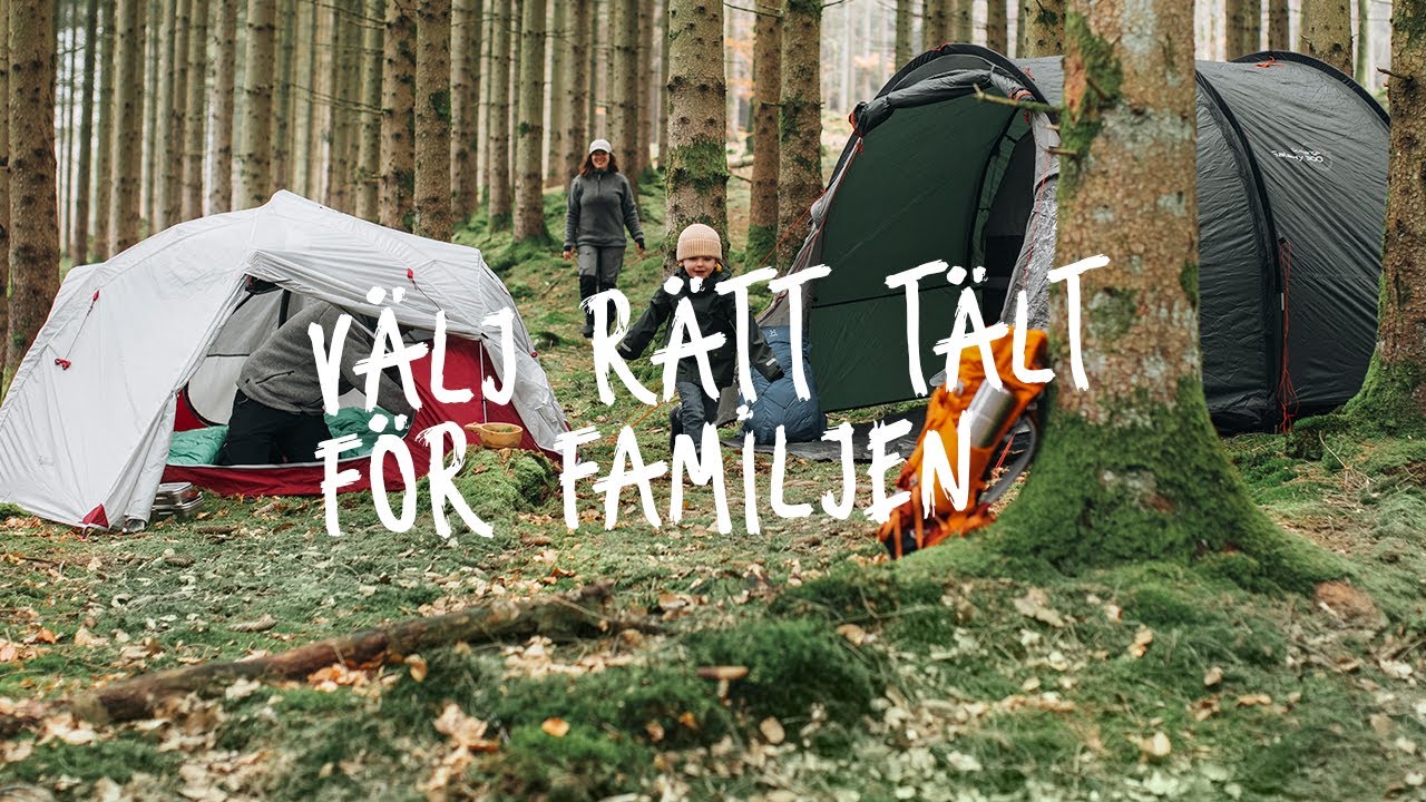 Välj rätt tält för familjen