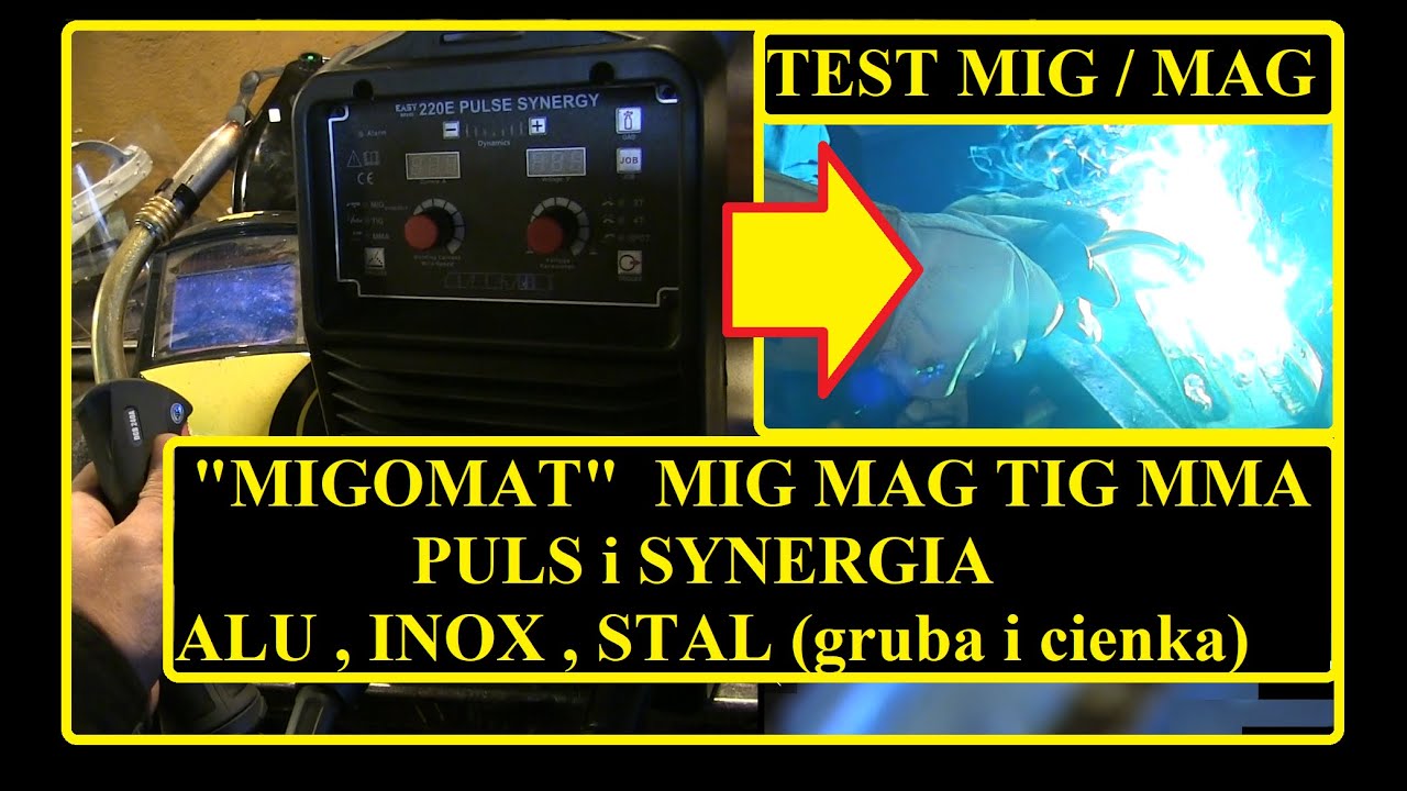 Jaki Migomat kupić? SPARTUS EasyMIG 220E PULESE SYNERGY MIG MAG TIG MMA - test spawania MIG/MAG