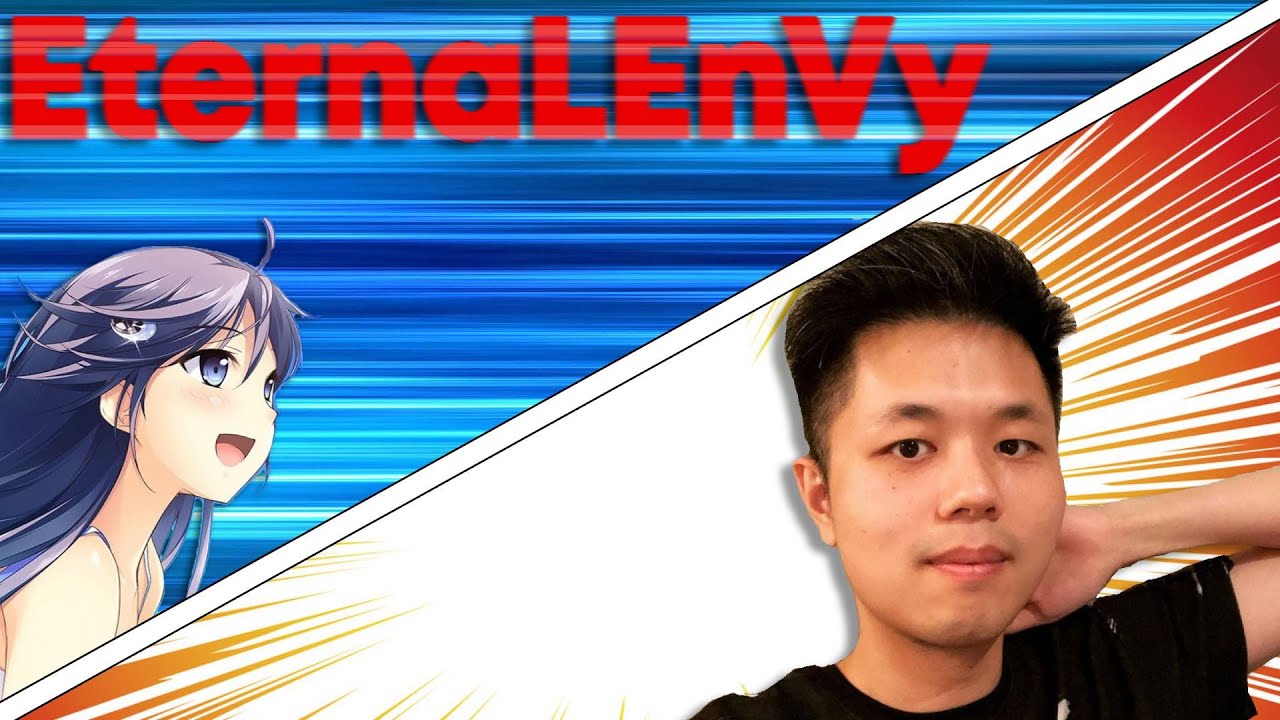 EternaLEnVy - The Weeb Who Throws