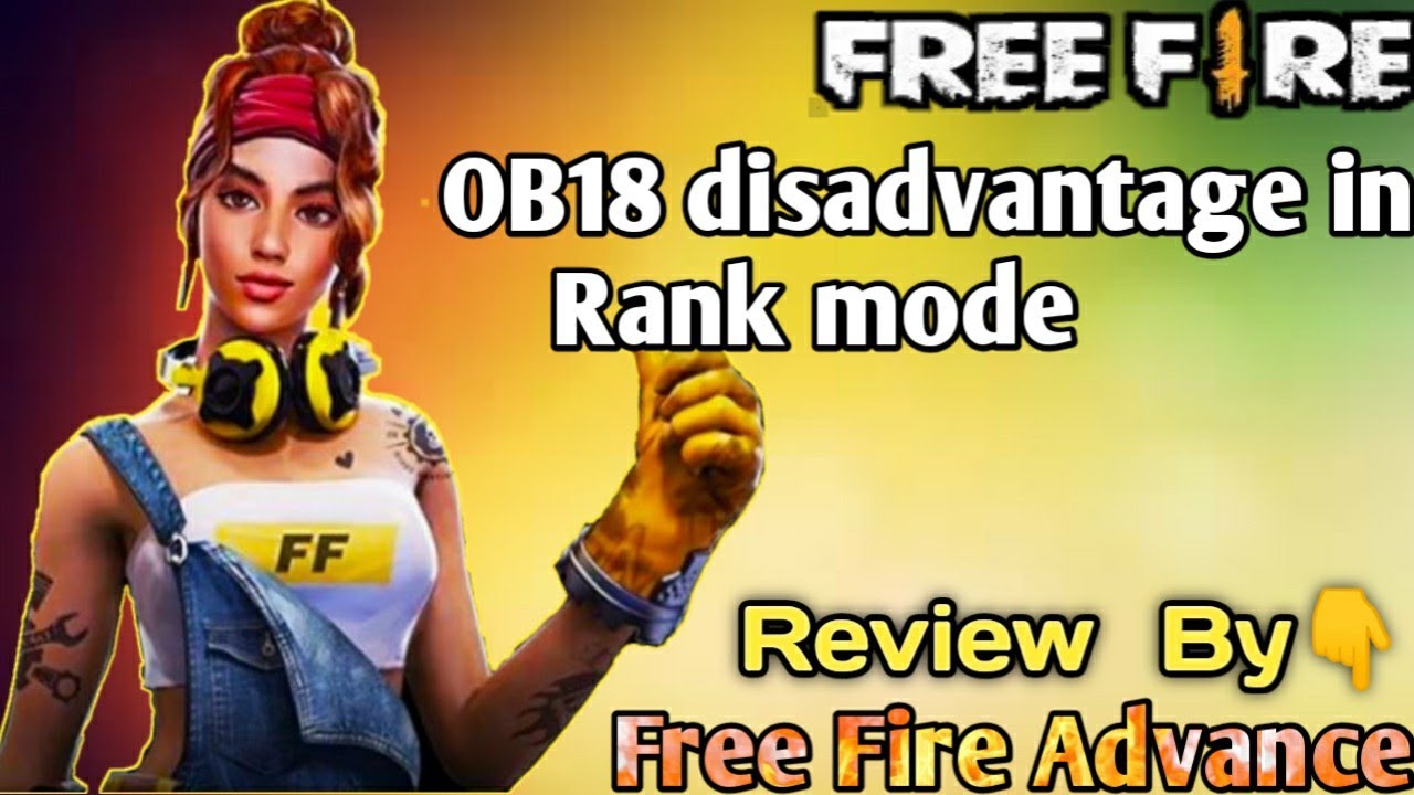 Free Fire || Big changes in rank mode Disadvantages of new OB18 update in rank mode