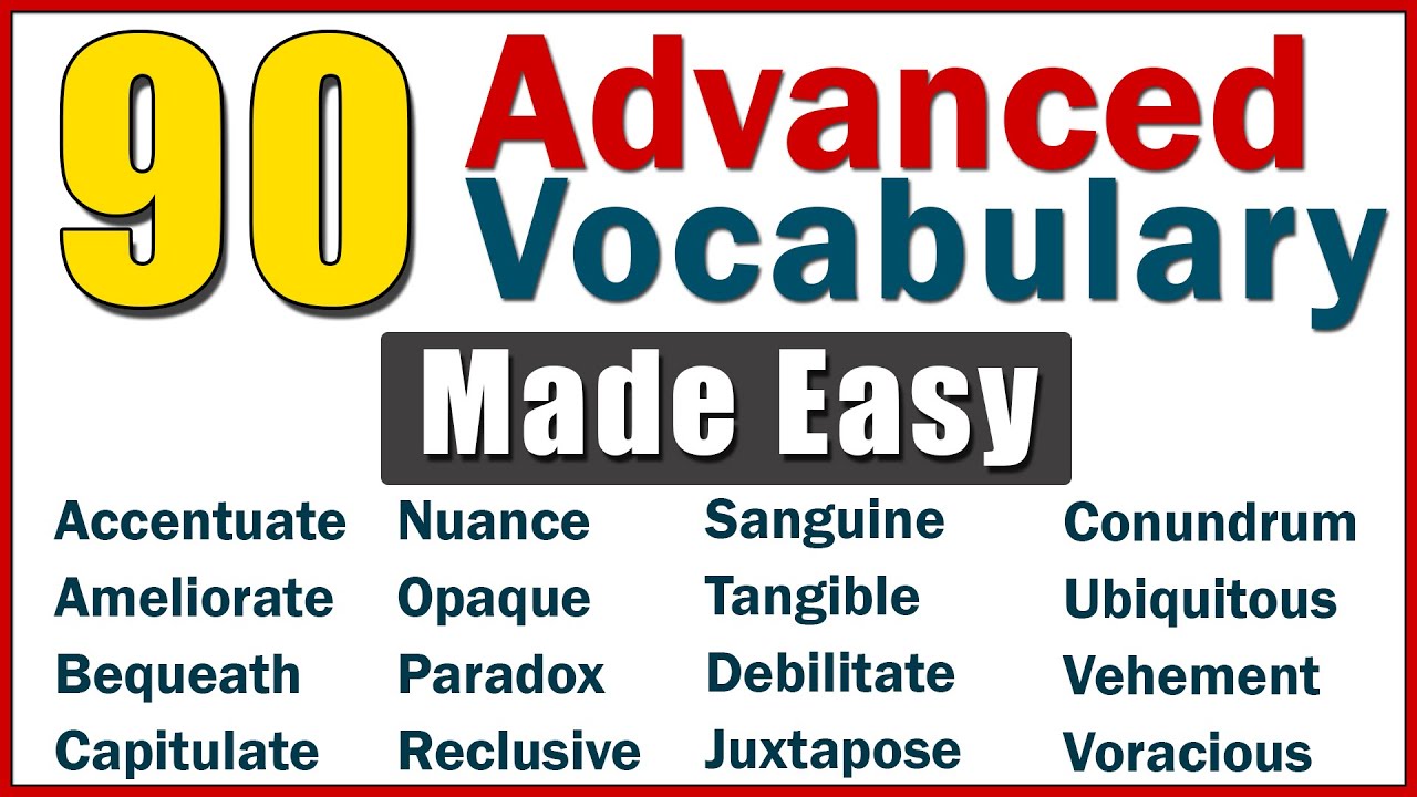 90 Advanced English Vocabulary MADE EASY