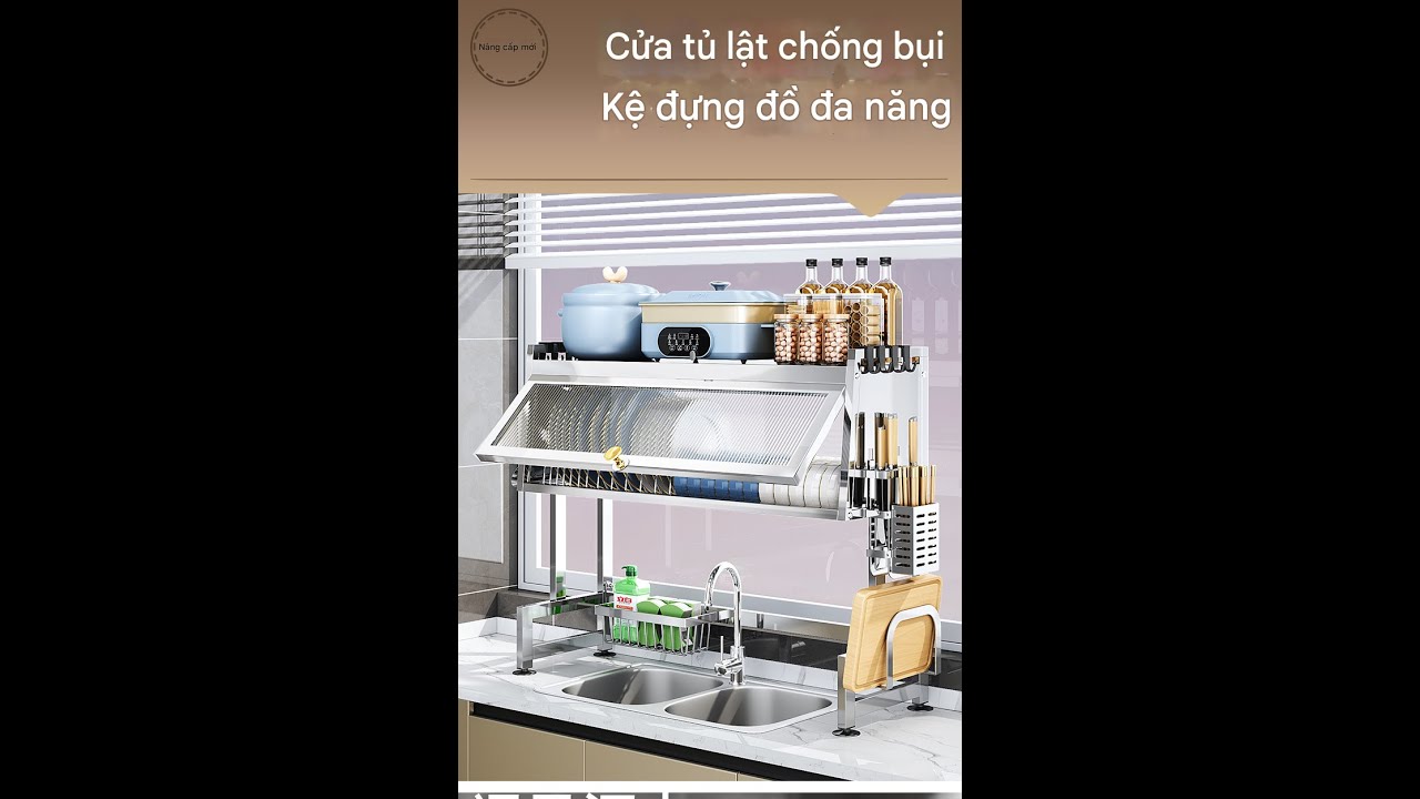 Hướng Dẫn Lắp Đặt Kệ Chén Bát Inox Trên Bồn Rửa Có Nắp Đậy - Chống Bụi, Chống Côn Trùng