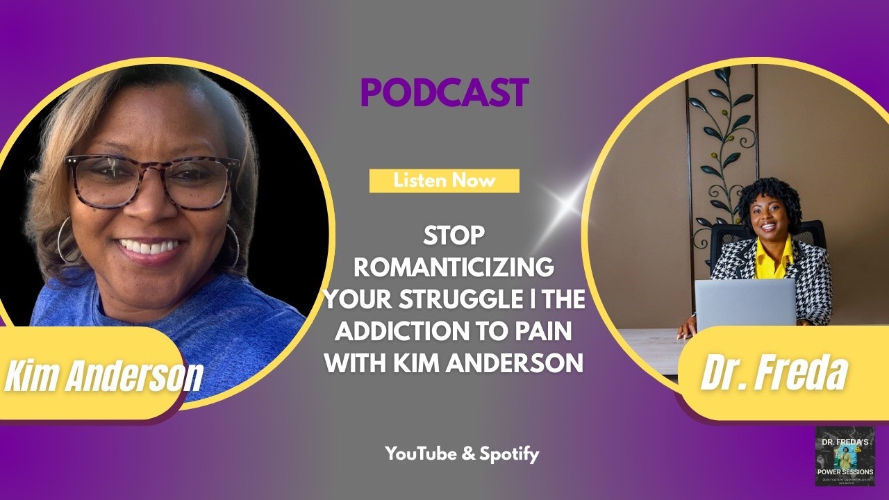 Stop Romanticizing Your Struggle | The Addiction to Pain with Kim Anderson