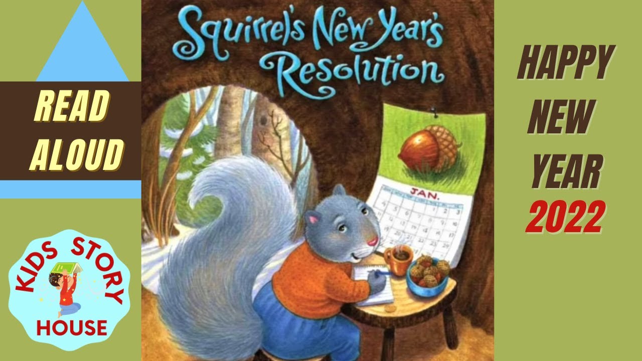 Squirrel's New Year Resolution | Kids Read Aloud Books | New Year Read Aloud | Kids Story Books