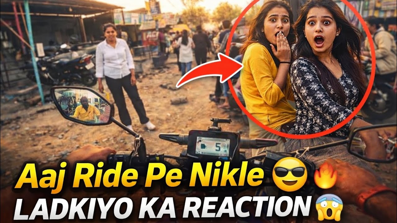 Aaj Ride Pe Nikle 😎🔥 | Ladkiyo Ka Unexpected Reaction 😲