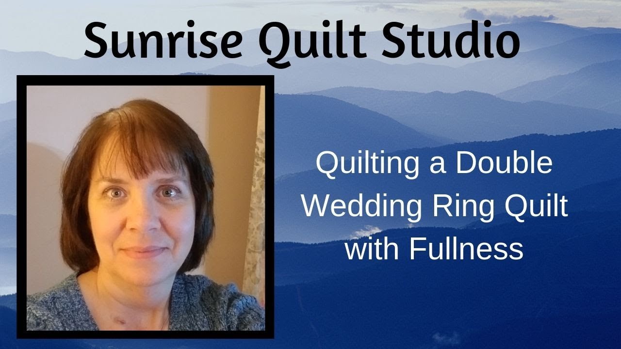 Quilting a Double Wedding Ring Quilt with Fullness