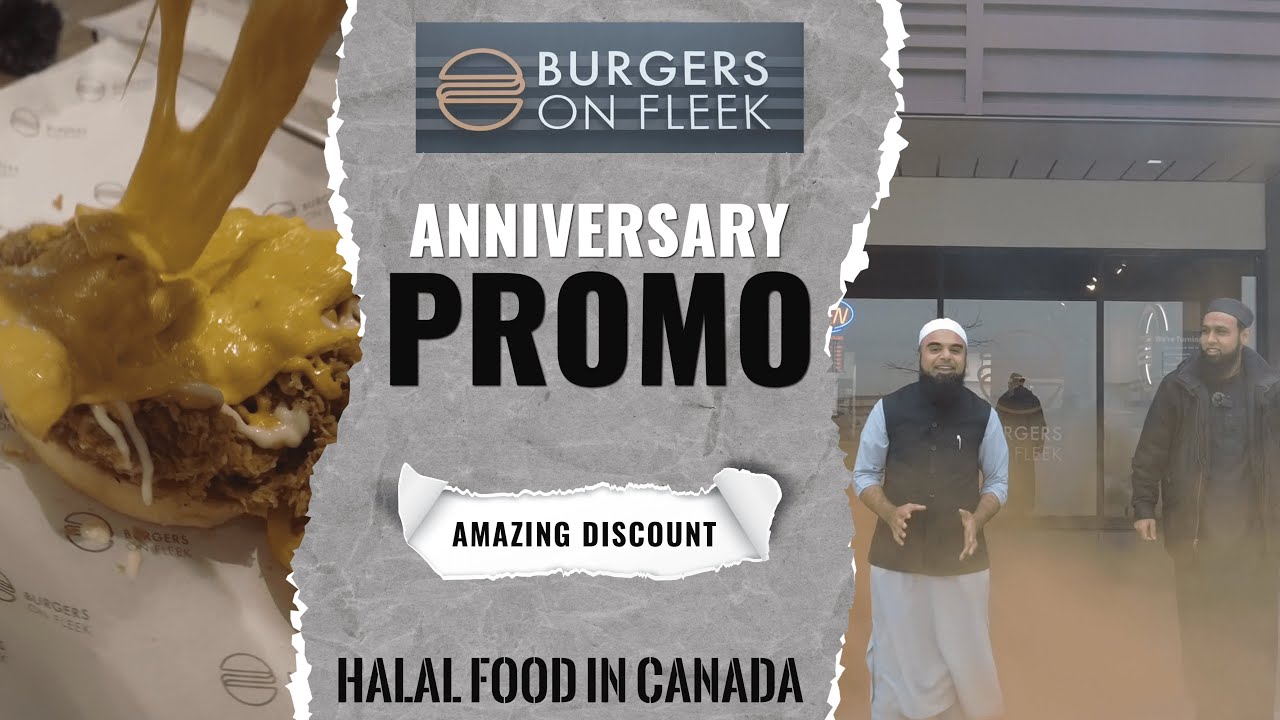 BURGERS ON FLEEK | ANNIVERSARY SPECIAL PROMO CODE | HALAL FOOD IN CANADA | FREE DEAL