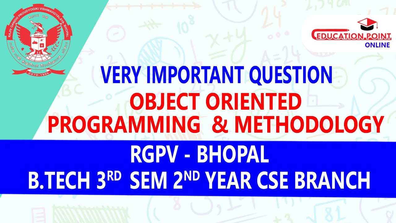 Object Oriented Programming & Methodology (OOPs) Most Important Question for RGPV B.tech CSE