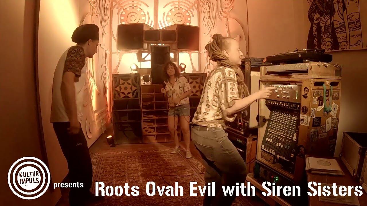 Roots Ovah Evil with Siren Sisters ls. Ical Ises June 2021