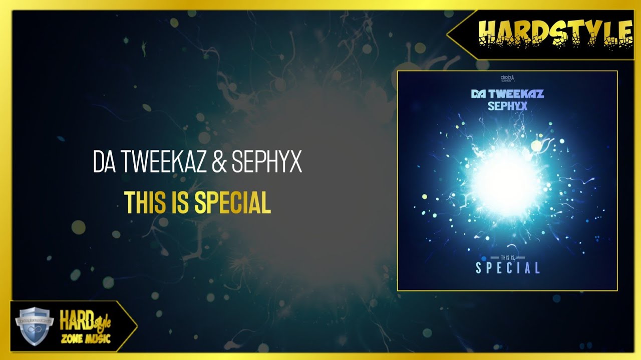 Da Tweekaz & Sephyx - This Is Special (Extended Mix)