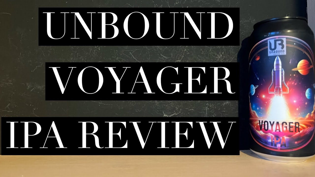 Обзор пива Unbound Voyager IPA, пивоварня Unbound Brew Company, обзор пива Yorkshire IPA.