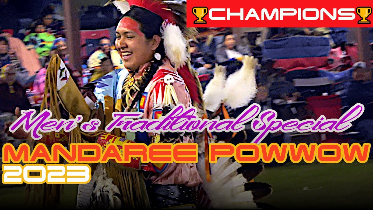 Men's Traditional Special  (🏆CHAMPIONS🏆) | SNL Mandaree Powwow 2023