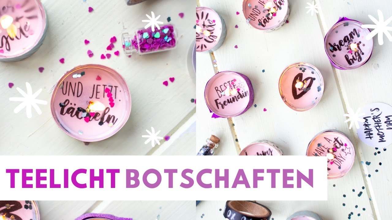 DIY Teelicht Botschaften | f&uuml;r Geburtstage, Silvester, Hochzeiten...