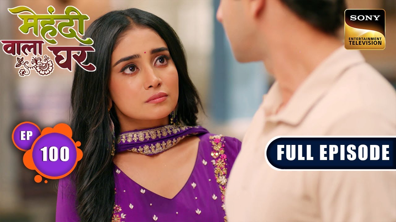 Vaibhav Ka Sach | Mehndi Wala Ghar - Ep 100 | Full Episode | 11 Jun 2024
