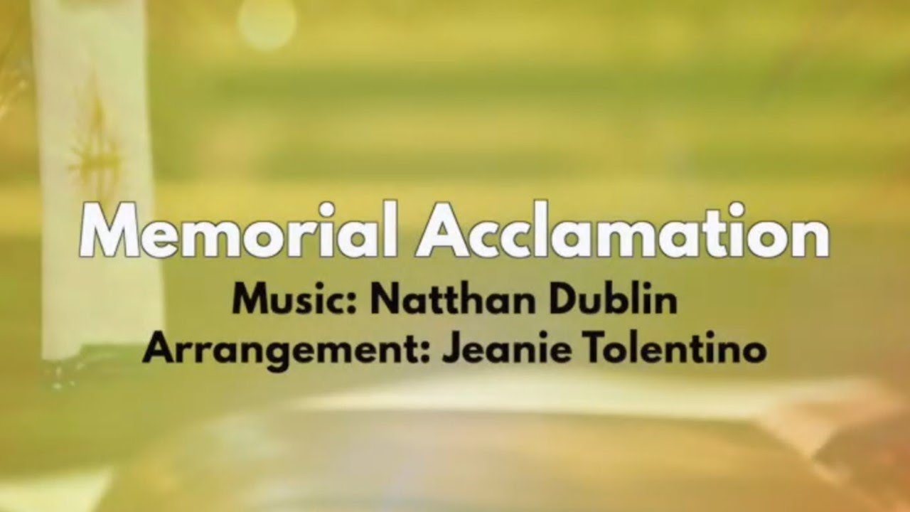 Memorial Acclamation (Hangad Mass for Ordinary Time)