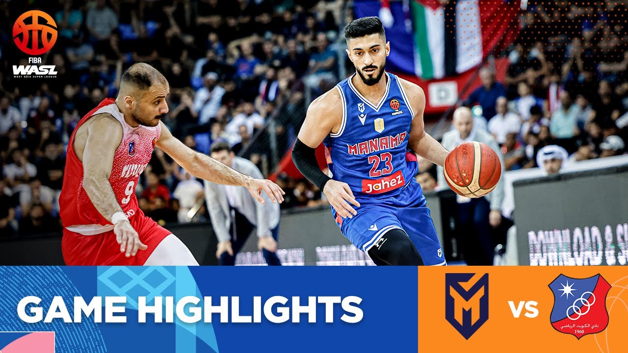 FIBA WASL 23/24 West Asia League | MANAMA VS KUWAIT| GAME HIGHLIGHTS