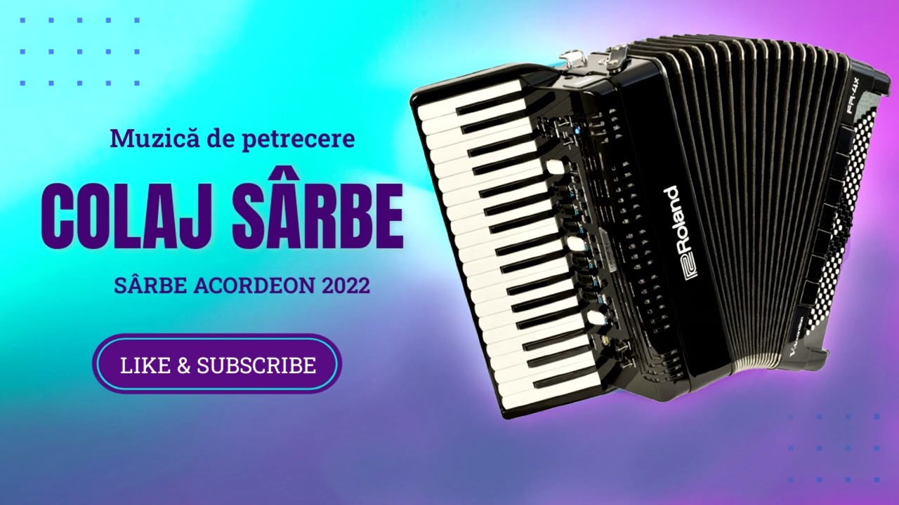 🆕️🎵 Super Colaj Sarbe Acordeon 💥 - Muzica de Petrecere ❌ 2022 - #10