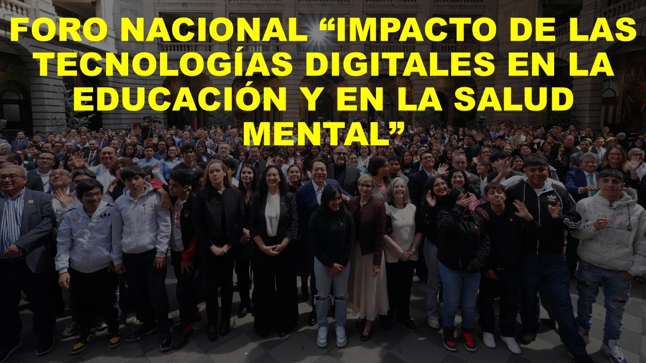Soy Docente: FORO “IMPACTO DE LAS TECNOLOGÍAS DIGITALES EN LA EDUCACIÓN Y EN LA SALUD MENTAL”