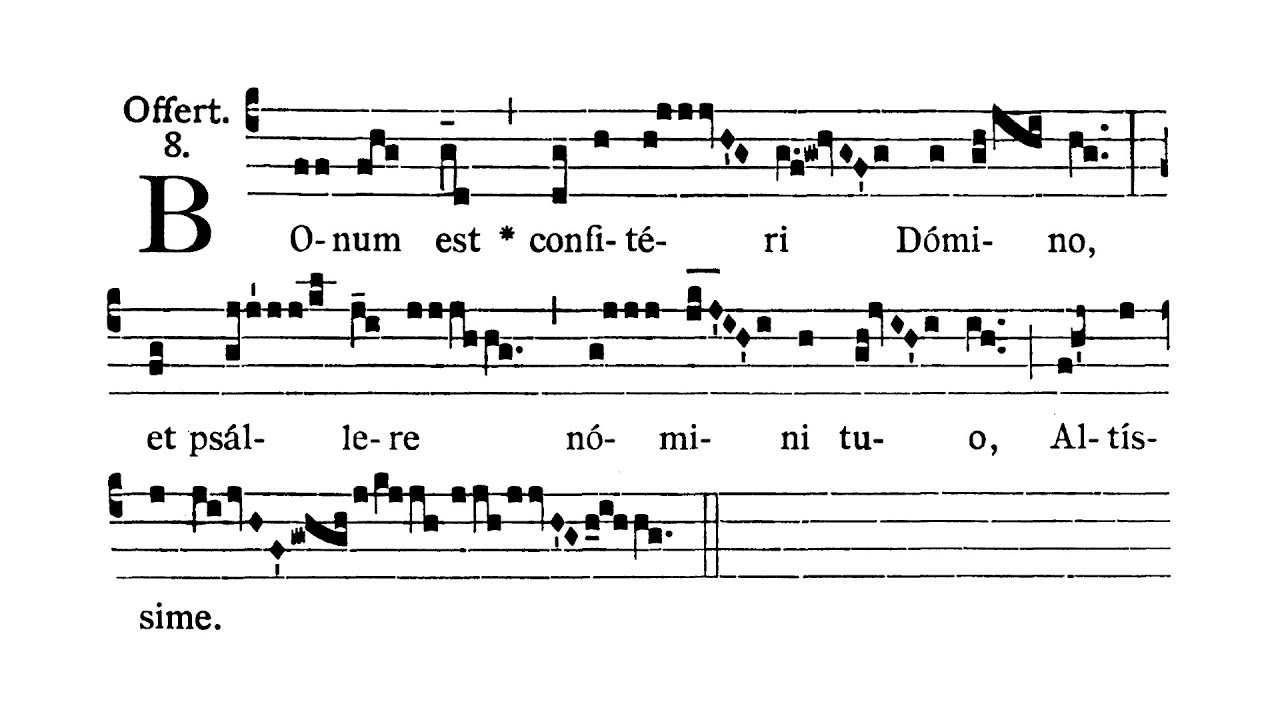 Dominica in Septuagesima (Niedziela Siedemdziesiątnicy) - Offertorium (Bonum est confiteri)
