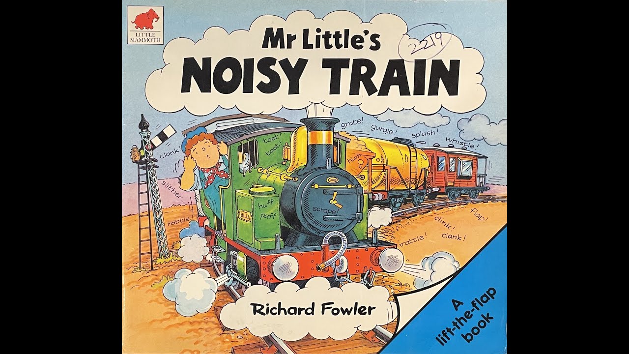 Mr Little's Noisy Train | By Richard Fowler | Children's Read Aloud Stories | @storyclubindia